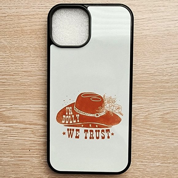 In Dolly We Trust Country Western Cowboy Case - Picture 1 of 4